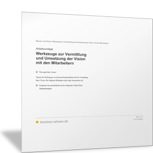 Werkzeuge zur Vermittlung und Umsetzung der Vision mit den Mitarbeitern