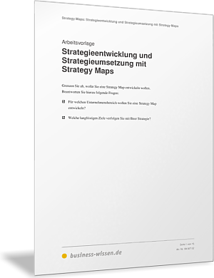 Strategieentwicklung und Strategieumsetzung mit Strategy Maps