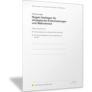 Regeln festlegen für strategische Entscheidungen und Maßnahmen