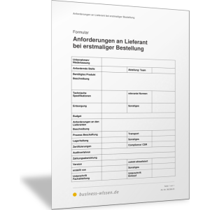 Anforderungen an Lieferant bei erstmaliger Bestellung