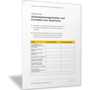 Arbeitsplatzorganisation und Formales zum Abschluss