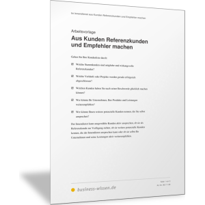Aus Kunden Referenzkunden und Empfehler machen