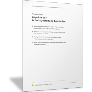 Aspekte der Arbeitsgestaltung beurteilen