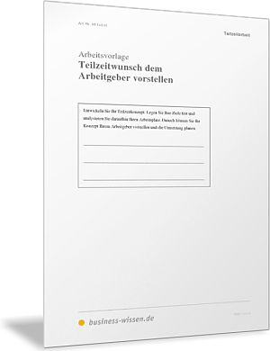 Teilzeitwunsch dem Arbeitgeber vorstellen
