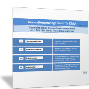 Systematisches Innovationsmanagement nach DIN ISO 21500 Projektmanagement