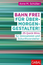 Bahn frei für Übermorgengestalter